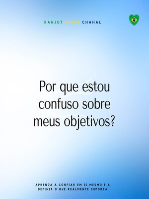 cover image of Por que estou confuso sobre meus objetivos?